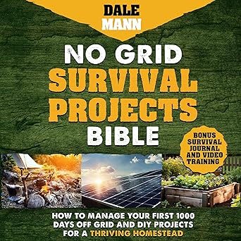 AUDIOBOOK: No Grid Survival Projects Bible: